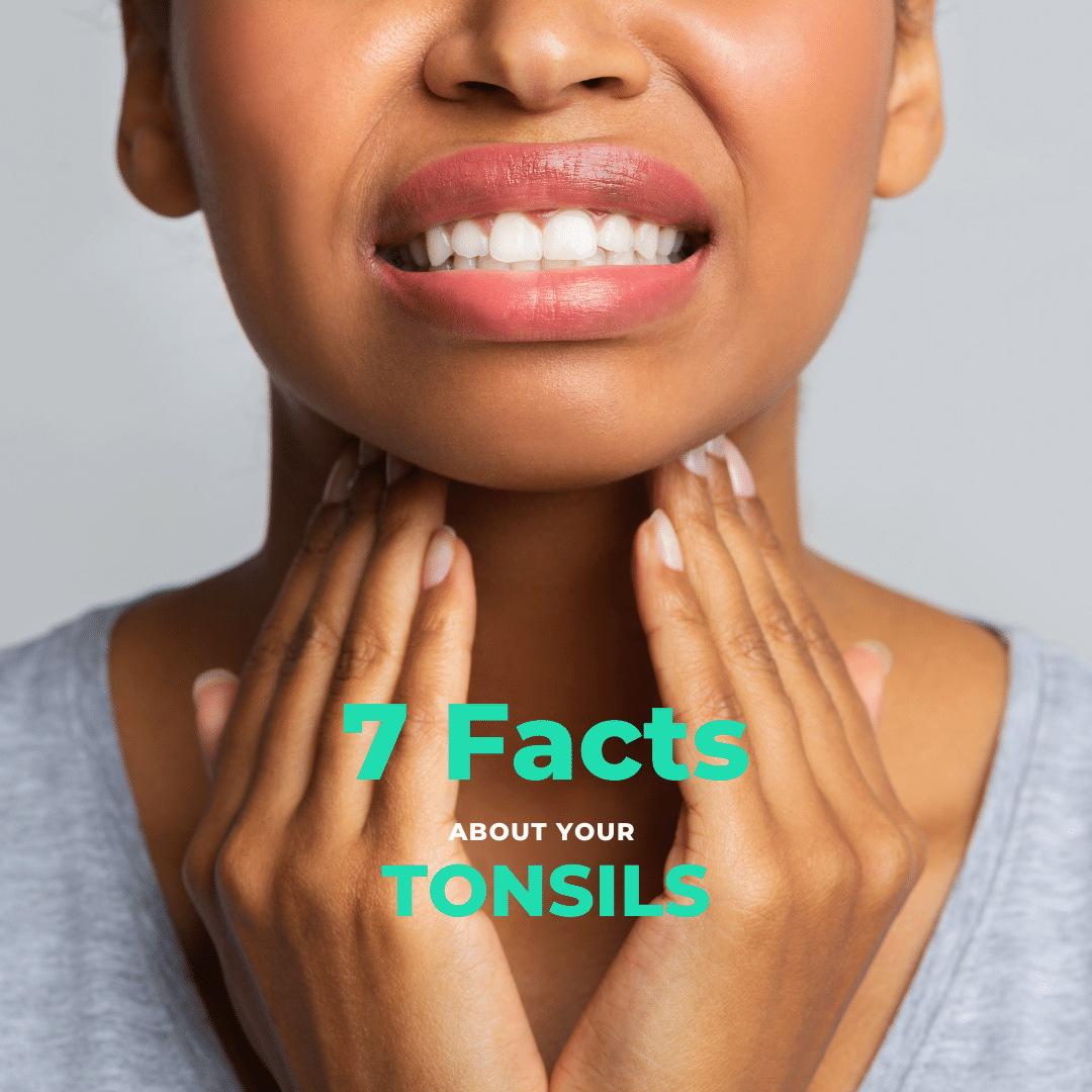 7 Facts about your tonsils