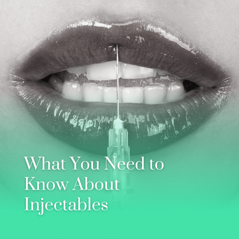 What You Need to Know About Injectables